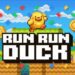Run Run Duck